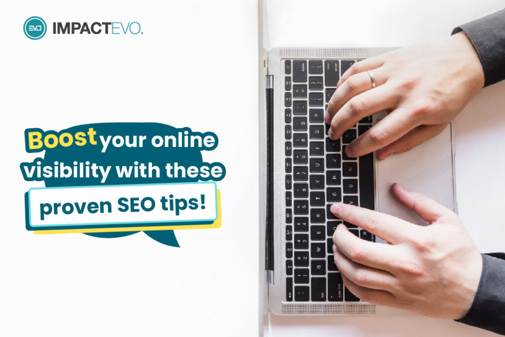 Boost your online visibility with these proven SEO tips!